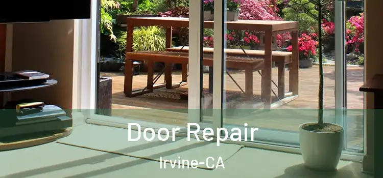 Door Repair Irvine-CA